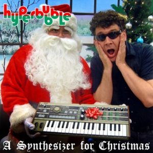 HYPERBUBBLE A Synthesizer for Christmas